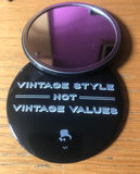 Vintage Style NOT Vintage Values Mirror